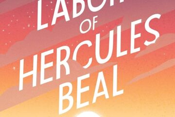 The Labors of Hercules Beal